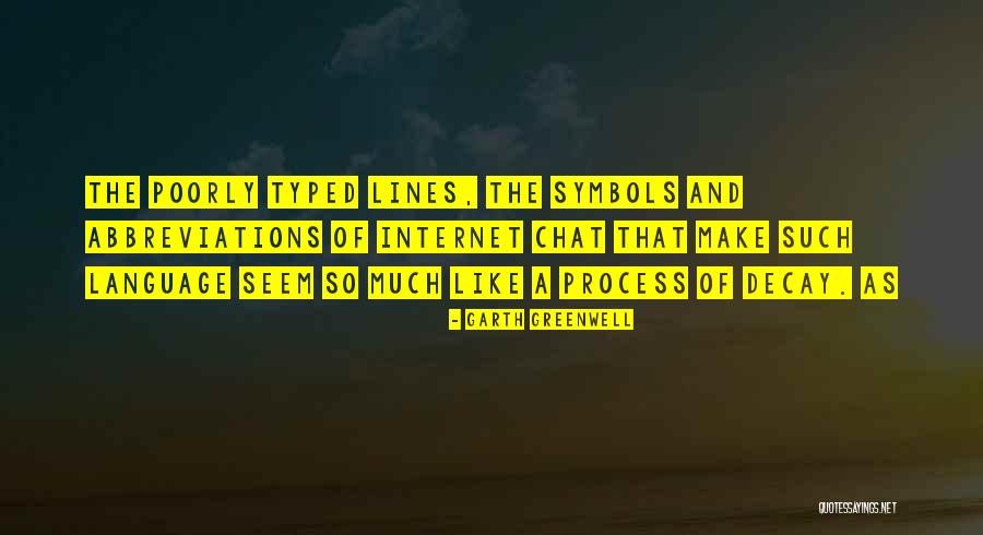 Merenovasi Quotes By Garth Greenwell Merenovasi Quotes By Garth Greenwell