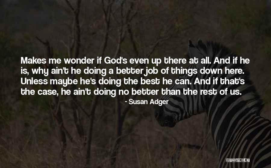 Merenovasi Quotes By Susan Adger Merenovasi Quotes By Susan Adger