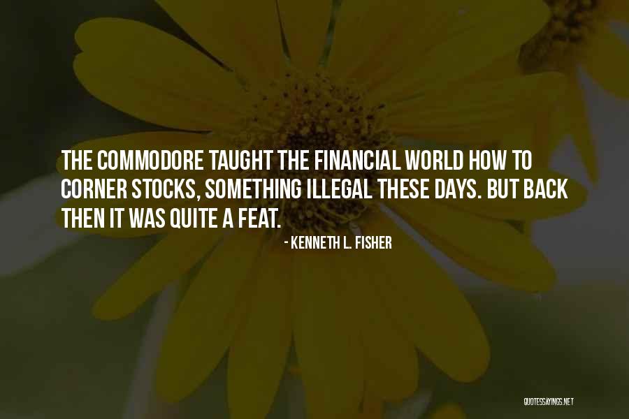 Merentes Quotes By Kenneth L. Fisher Merentes Quotes By Kenneth L. Fisher