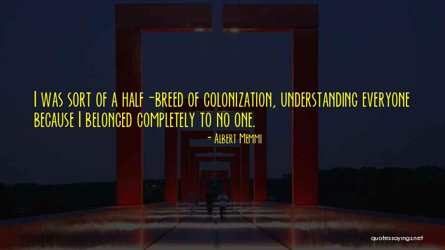 Merepotkan In English Quotes By Albert Memmi Merepotkan In English Quotes By Albert Memmi