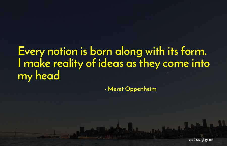 Meret Oppenheim Quotes 586751 Meret Oppenheim Quotes 586751