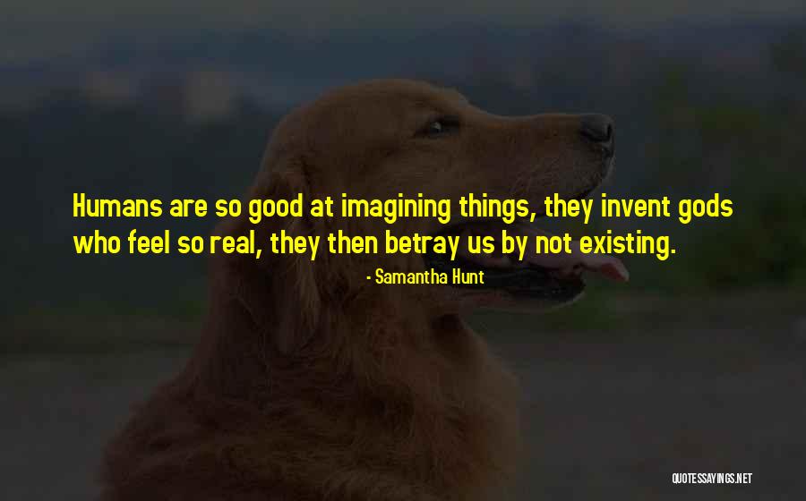 Merete Hotel Quotes By Samantha Hunt Merete Hotel Quotes By Samantha Hunt