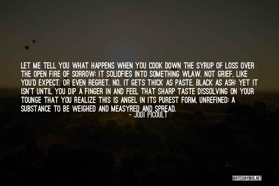 Merethe M Rkedal Quotes By Jodi Picoult Merethe M Rkedal Quotes By Jodi Picoult