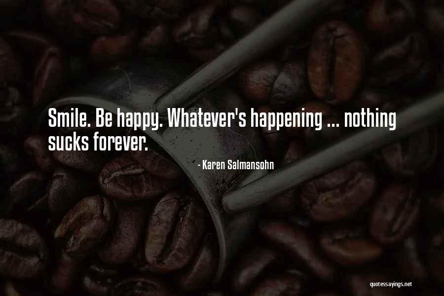 Merezca Significado Quotes By Karen Salmansohn Merezca Significado Quotes By Karen Salmansohn