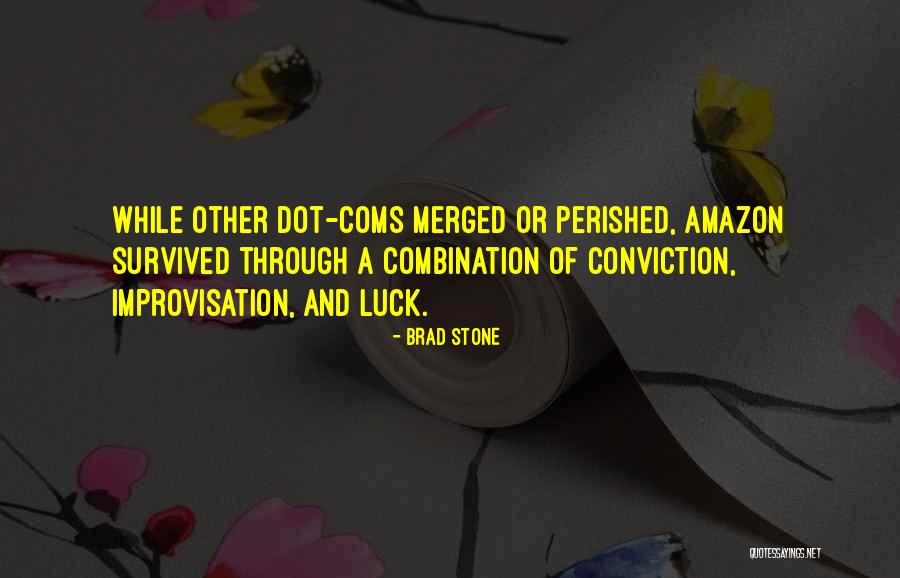 Merged Quotes By Brad Stone Merged Quotes By Brad Stone