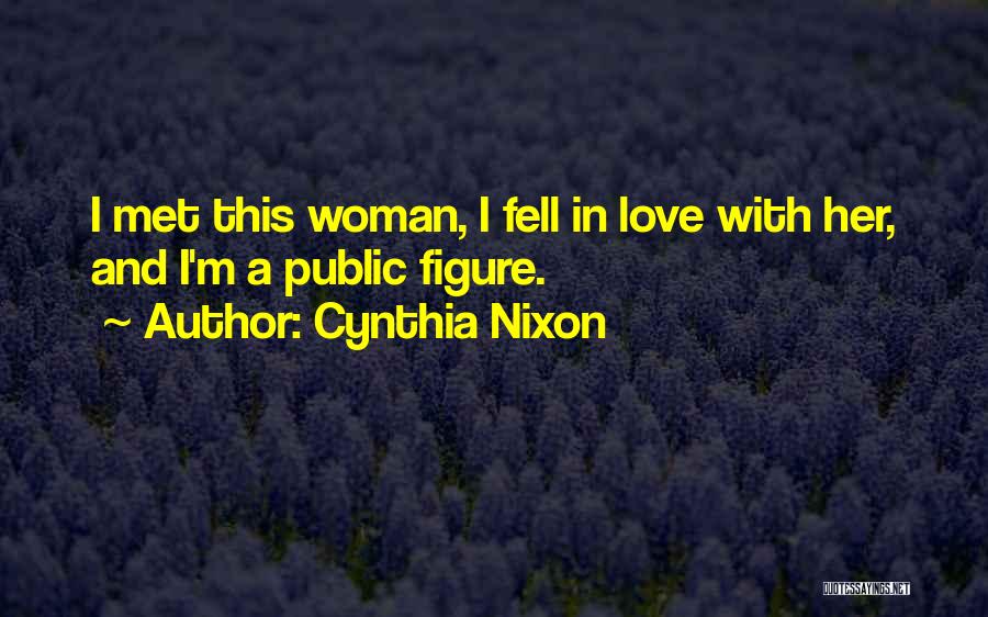 Mergenthaler High School Quotes By Cynthia Nixon