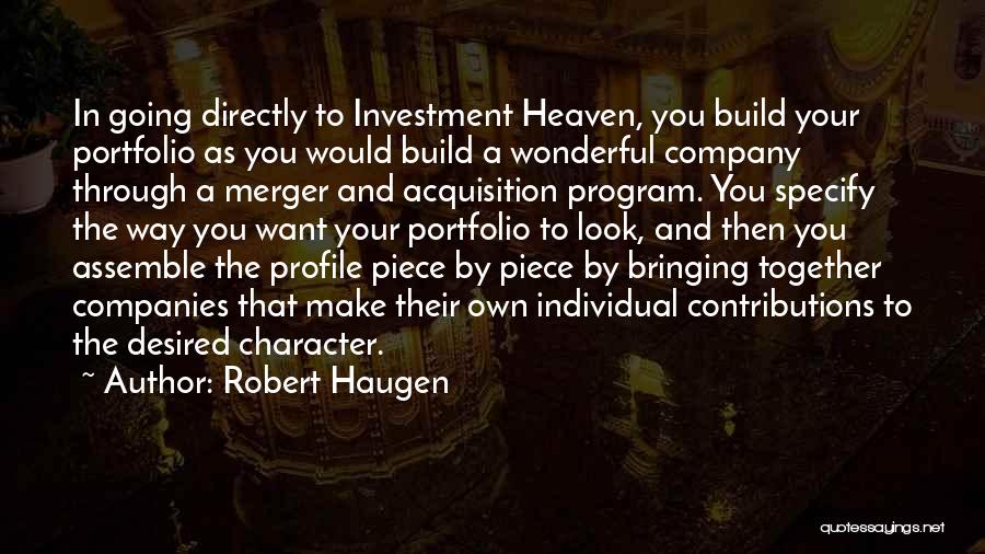 Merger & Acquisition Quotes By Robert Haugen