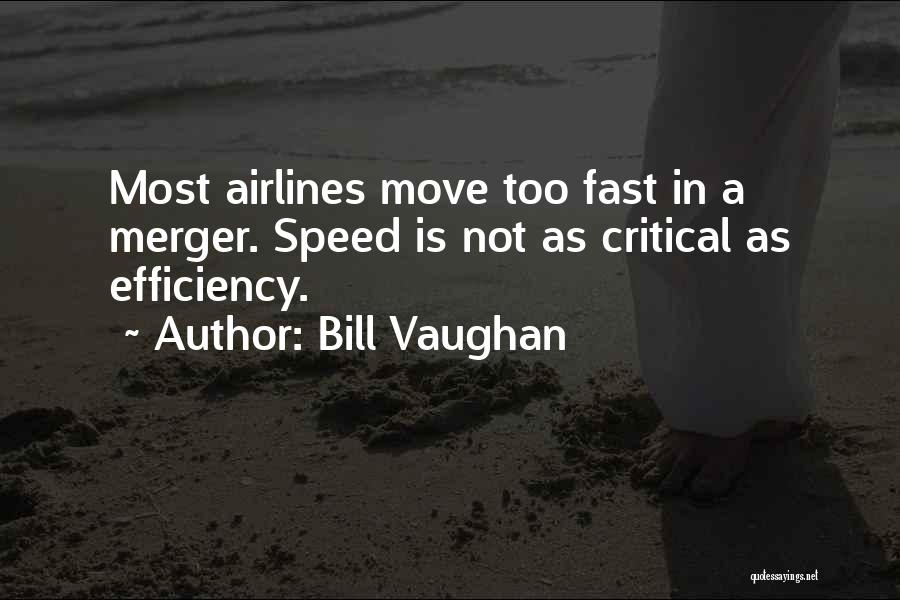 Merger Quotes By Bill Vaughan