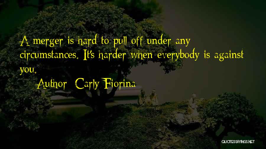 Merger Quotes By Carly Fiorina