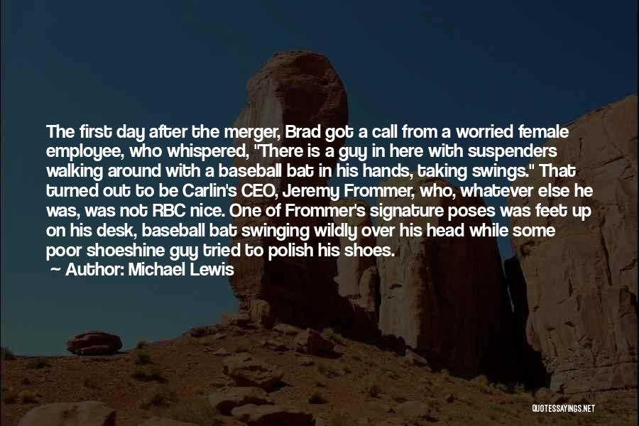 Merger Quotes By Michael Lewis