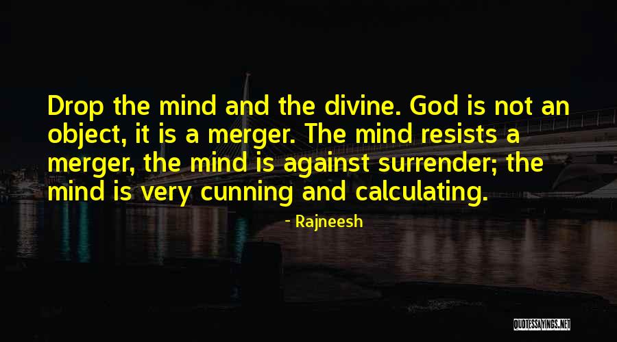 Merger Quotes By Rajneesh Merger Quotes By Rajneesh