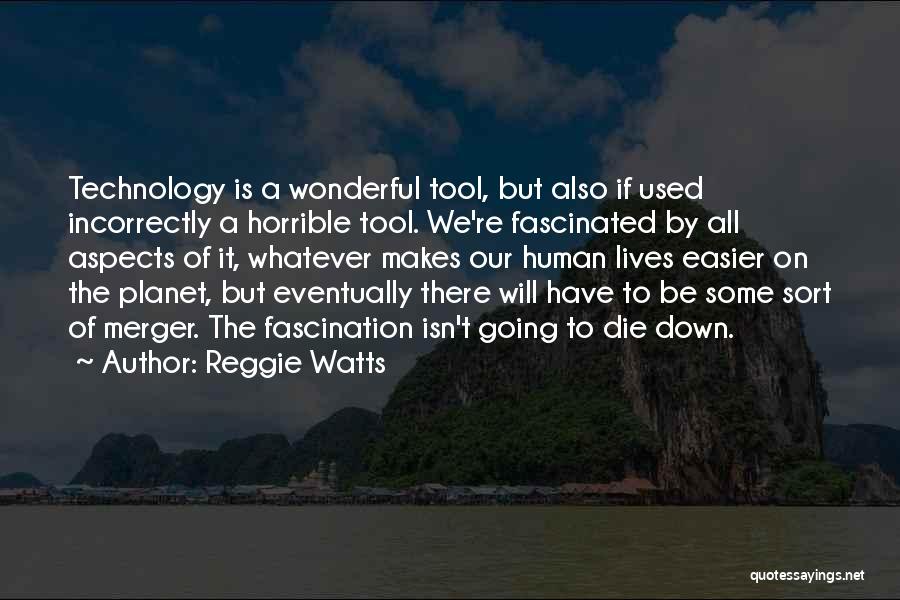Merger Quotes By Reggie Watts