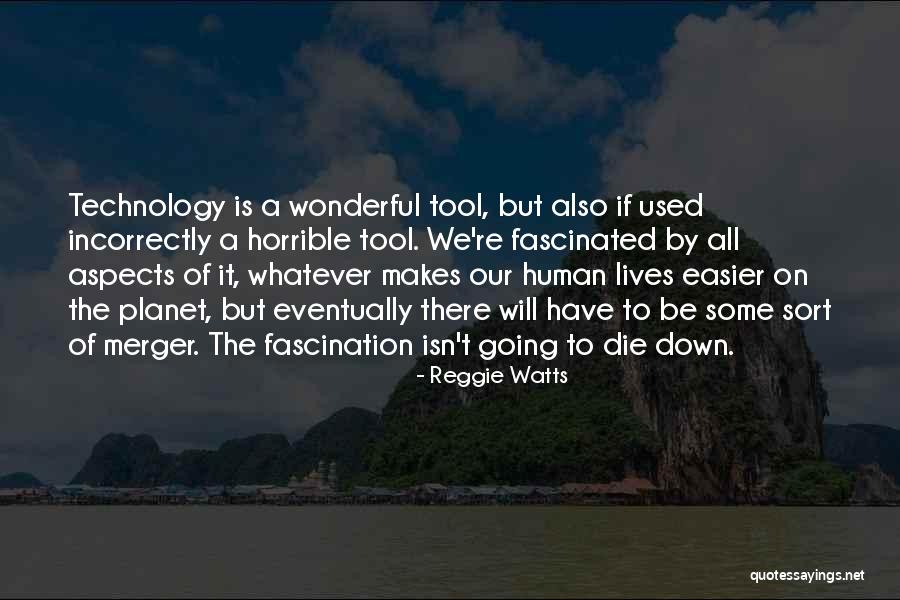 Merger Quotes By Reggie Watts