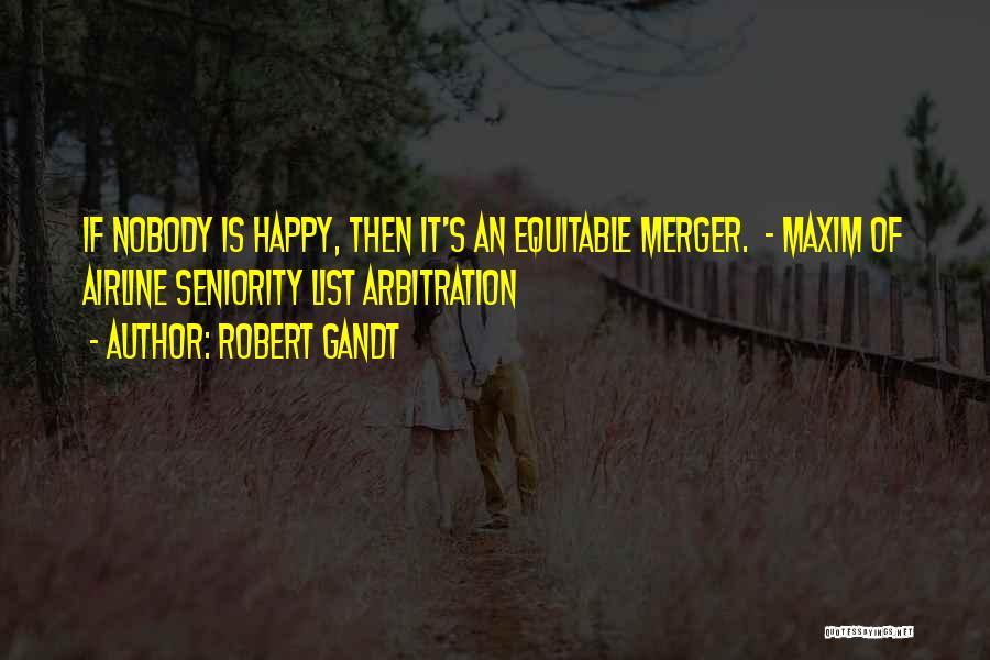 Merger Quotes By Robert Gandt