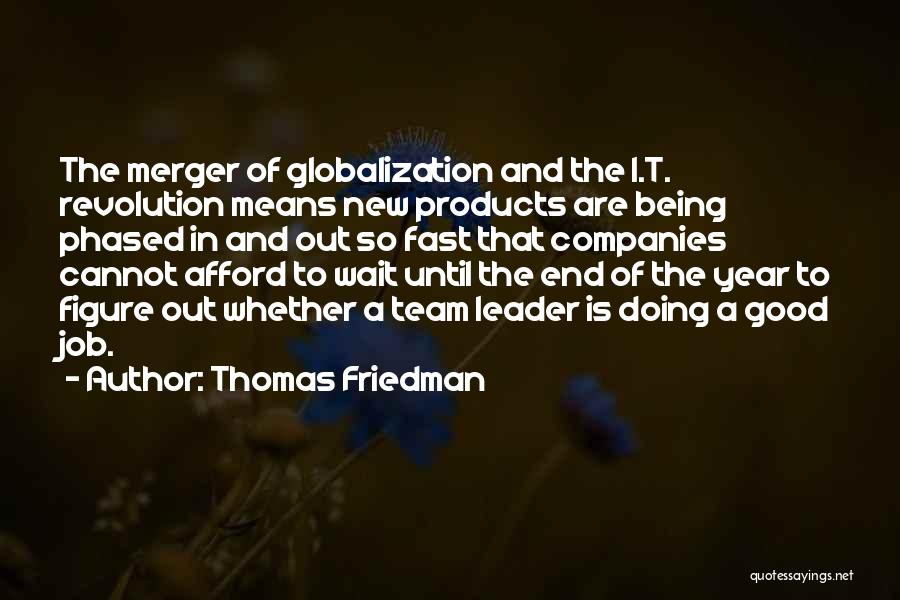 Merger Quotes By Thomas Friedman