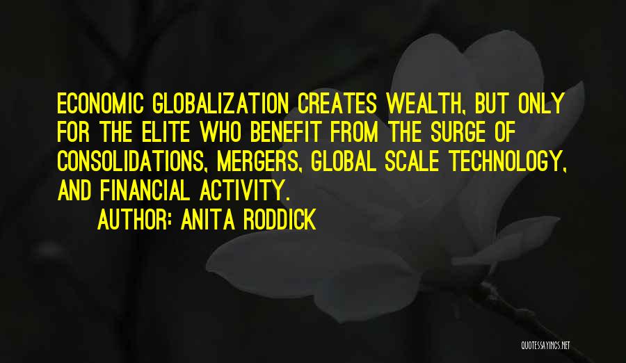 Mergers Quotes By Anita Roddick
