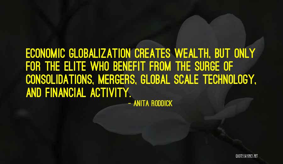 Mergers Quotes By Anita Roddick