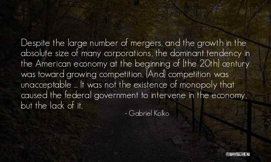 Mergers Quotes By Gabriel Kolko