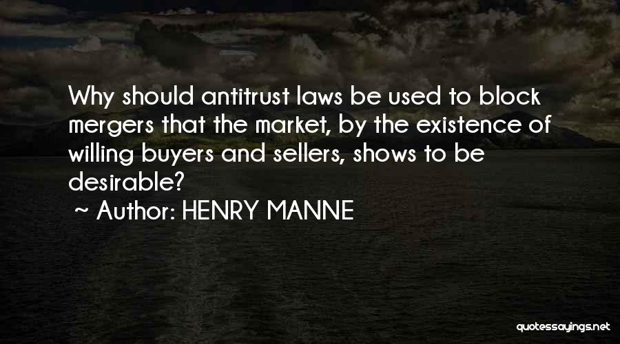 Mergers Quotes By HENRY MANNE