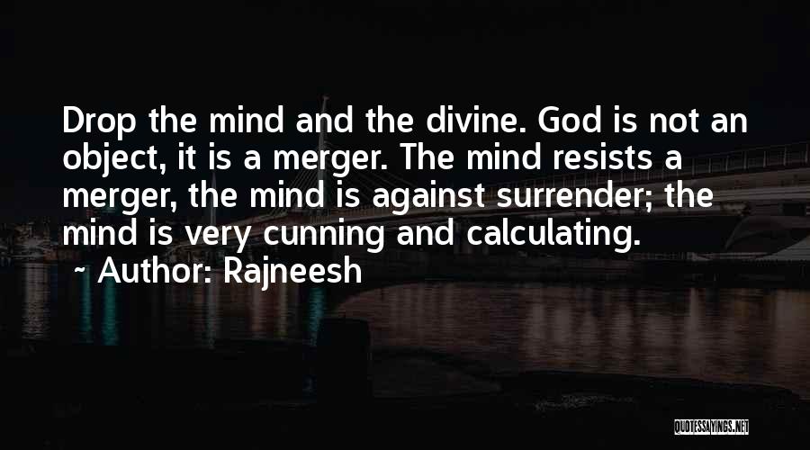 Mergers Quotes By Rajneesh