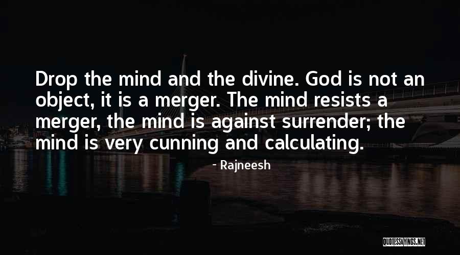 Mergers Quotes By Rajneesh