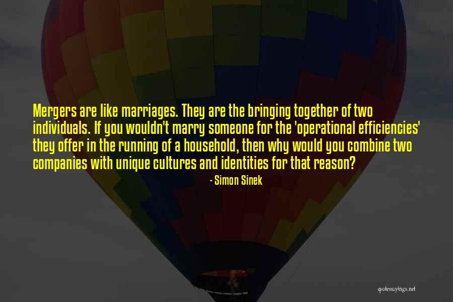 Mergers Quotes By Simon Sinek