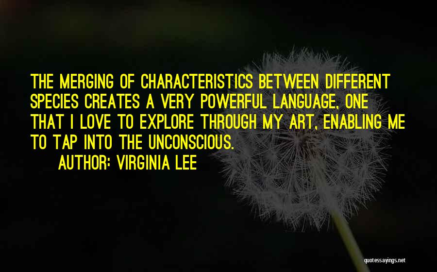 Merging Quotes By Virginia Lee