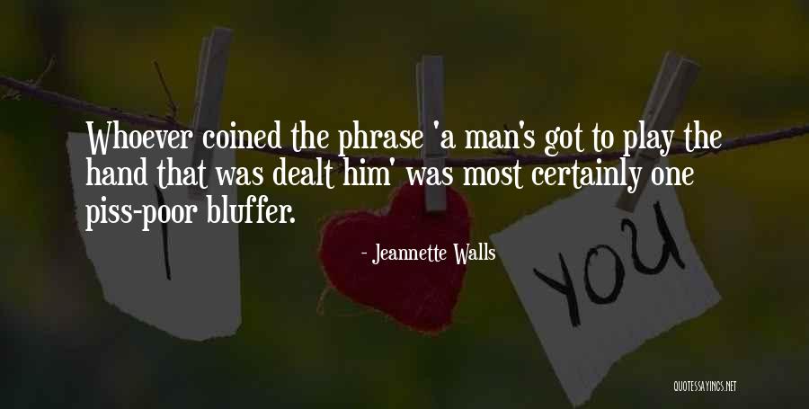 Merhemler Quotes By Jeannette Walls