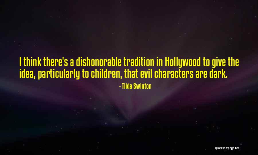 Merhemler Quotes By Tilda Swinton Merhemler Quotes By Tilda Swinton