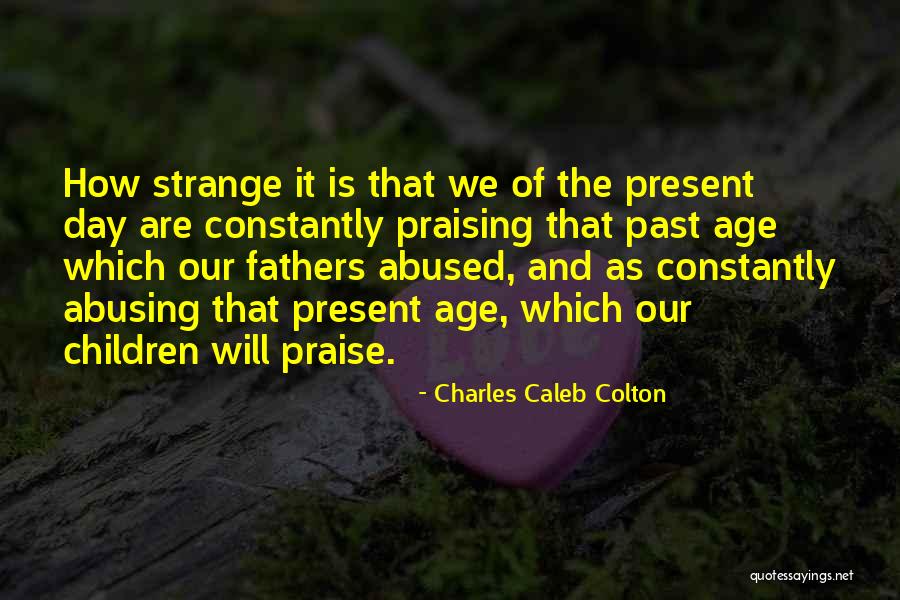 Merhi Mohammed Quotes By Charles Caleb Colton