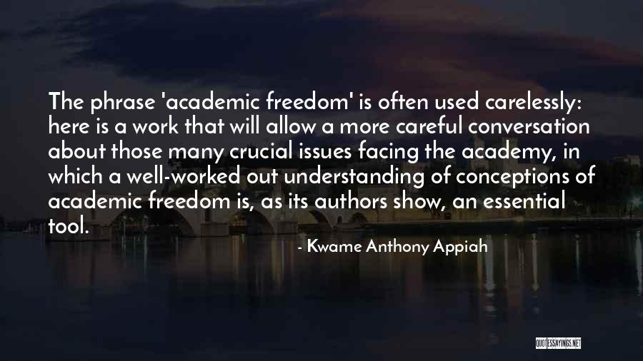 Meri Kadar Na Rahi Ab Quotes By Kwame Anthony Appiah Meri Kadar Na Rahi Ab Quotes By Kwame Anthony Appiah