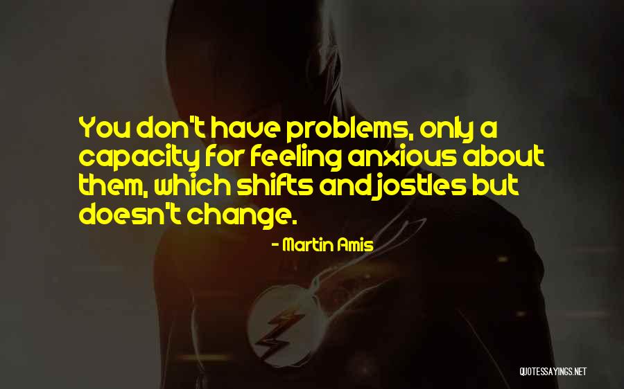 Meri Nazar Quotes By Martin Amis Meri Nazar Quotes By Martin Amis