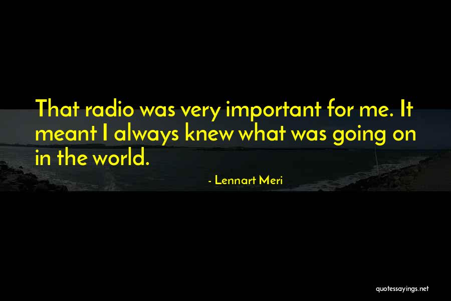 Meri Quotes By Lennart Meri Meri Quotes By Lennart Meri