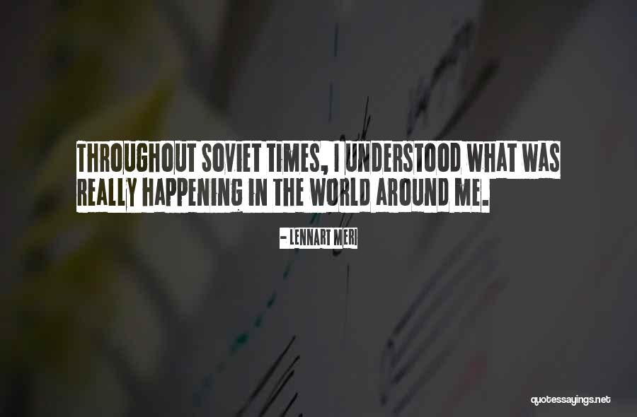 Meri Quotes By Lennart Meri Meri Quotes By Lennart Meri