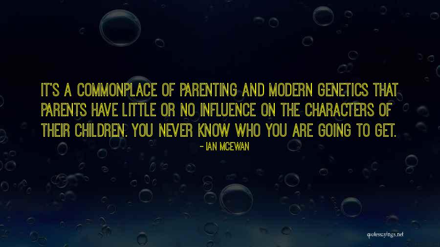 Meriam Kaxuxwena Quotes By Ian McEwan