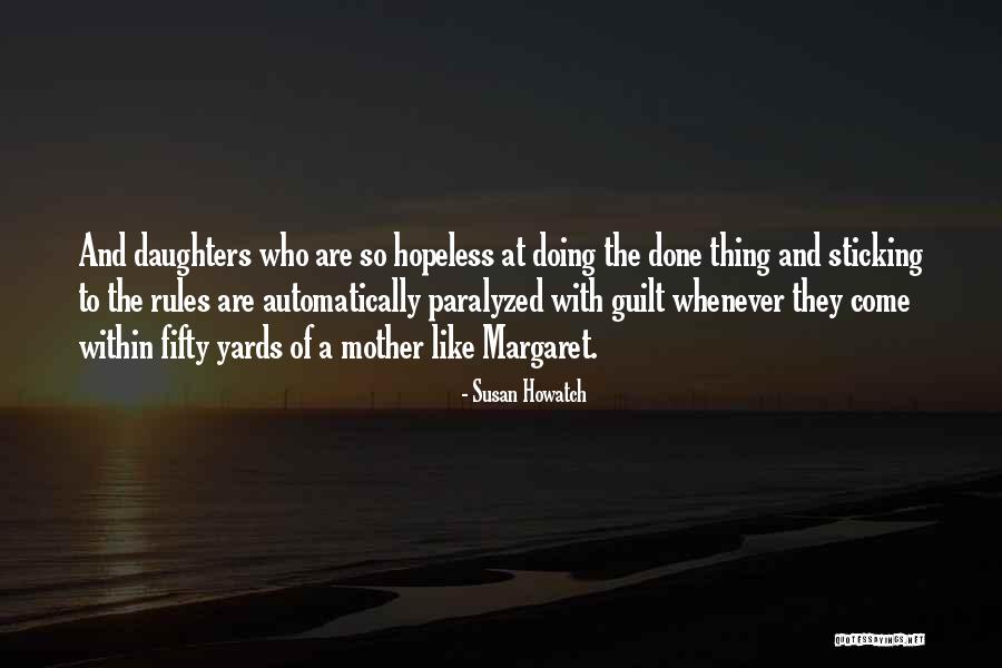 Merias Mayoret Quotes By Susan Howatch Merias Mayoret Quotes By Susan Howatch