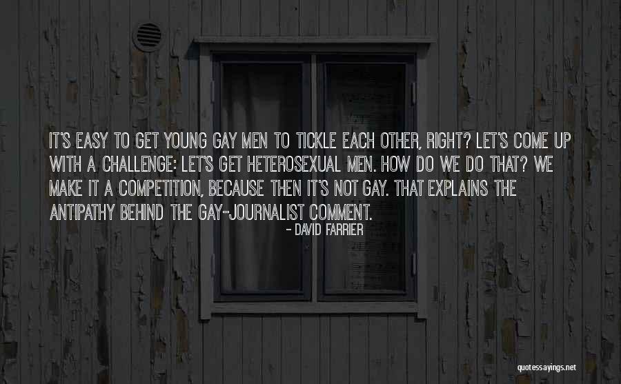 Mericka Quotes By David Farrier Mericka Quotes By David Farrier