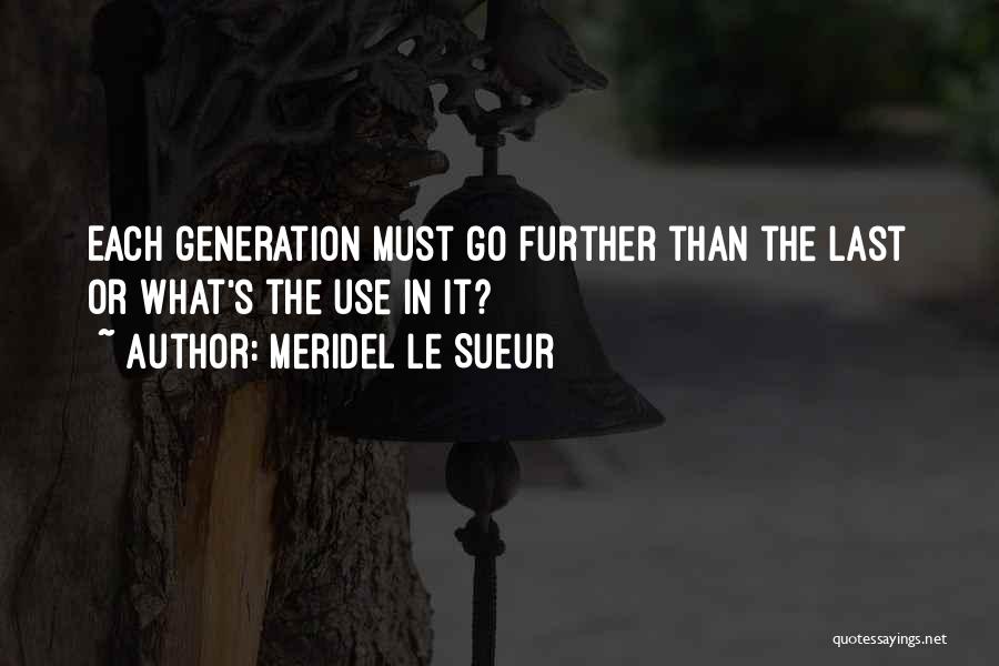 Meridel Le Sueur Quotes 387939