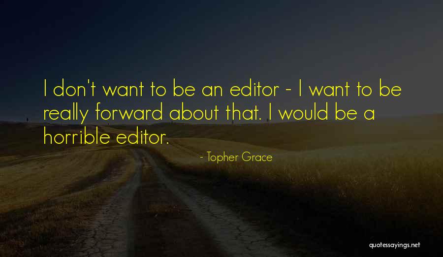 Meridiana Elementary Quotes By Topher Grace Meridiana Elementary Quotes By Topher Grace