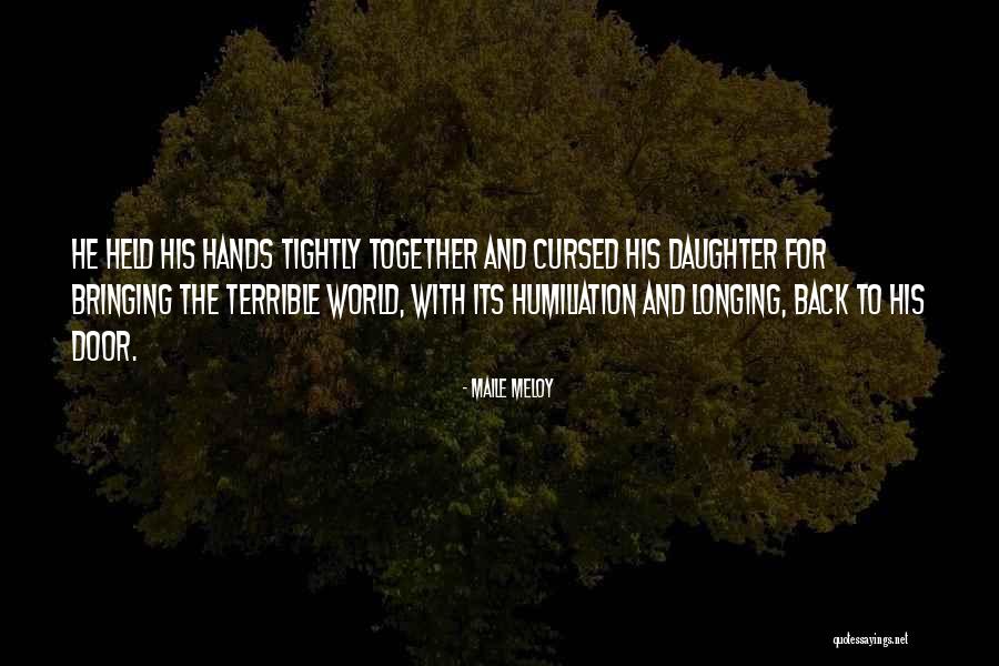 Meridiem Games Quotes By Maile Meloy Meridiem Games Quotes By Maile Meloy
