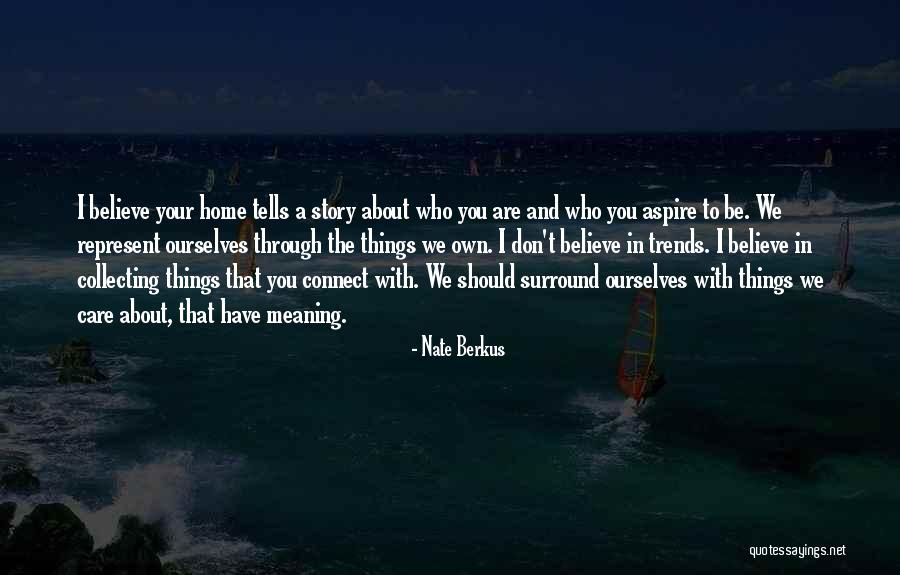 Meridien Ile Quotes By Nate Berkus Meridien Ile Quotes By Nate Berkus