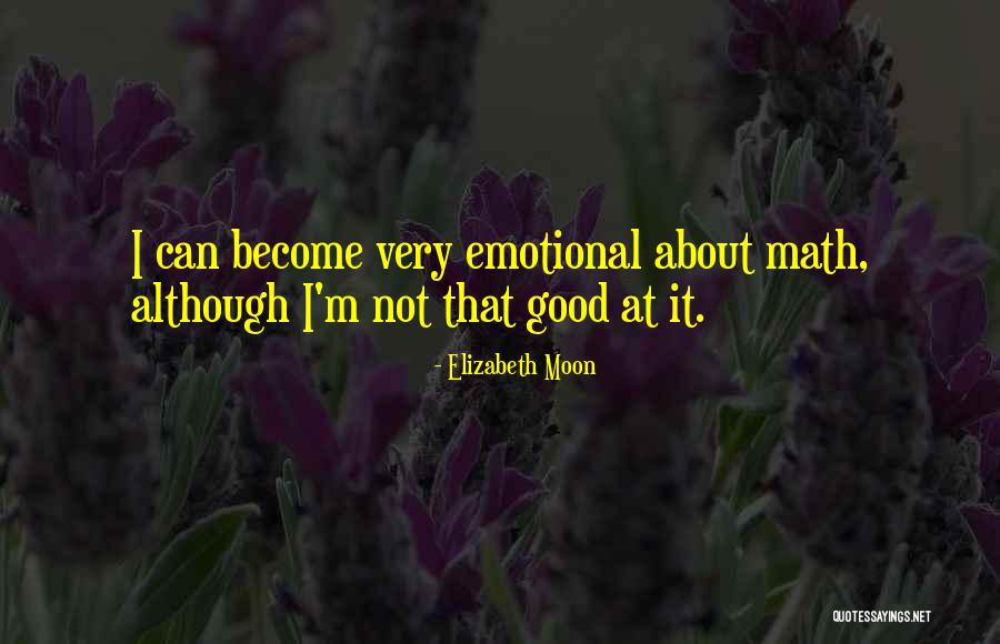 Meriel Barham Quotes By Elizabeth Moon Meriel Barham Quotes By Elizabeth Moon