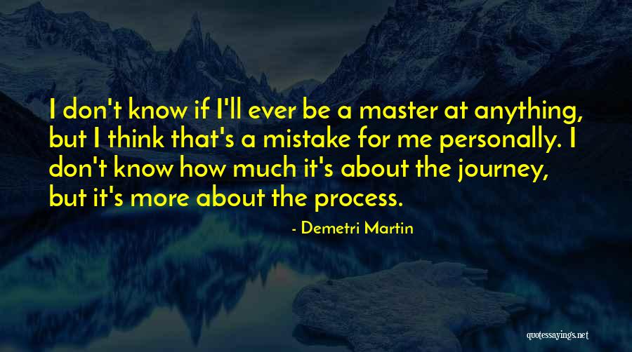 Merik Tadros Quotes By Demetri Martin Merik Tadros Quotes By Demetri Martin