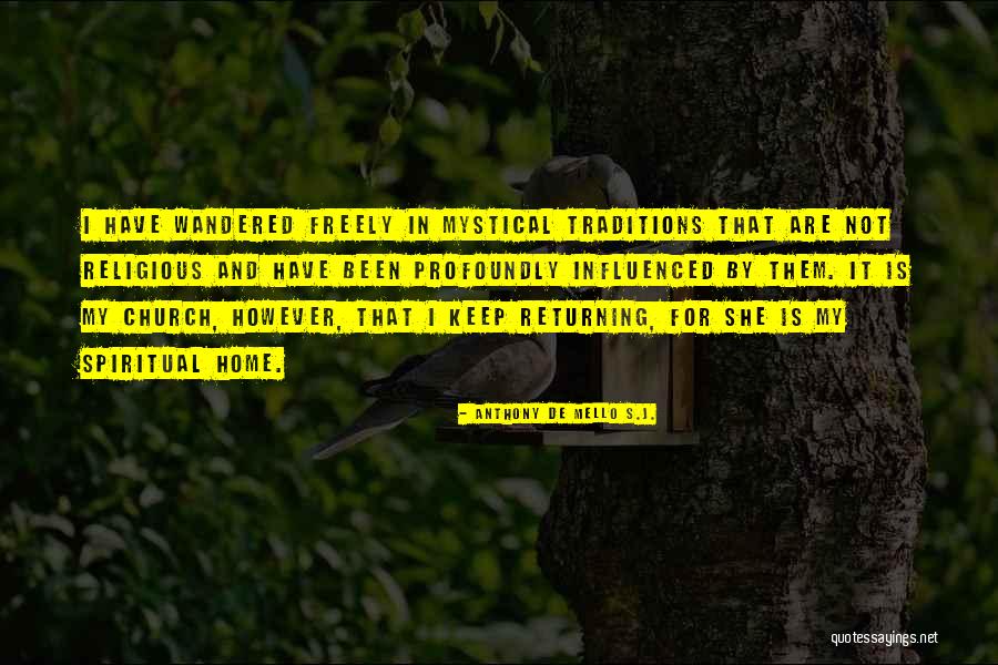 Merilane Quotes By Anthony De Mello S.J. Merilane Quotes By Anthony De Mello S.J.