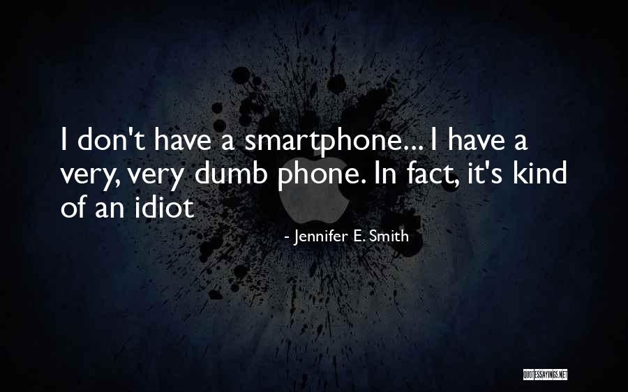 Merilee Brasch Quotes By Jennifer E. Smith Merilee Brasch Quotes By Jennifer E. Smith