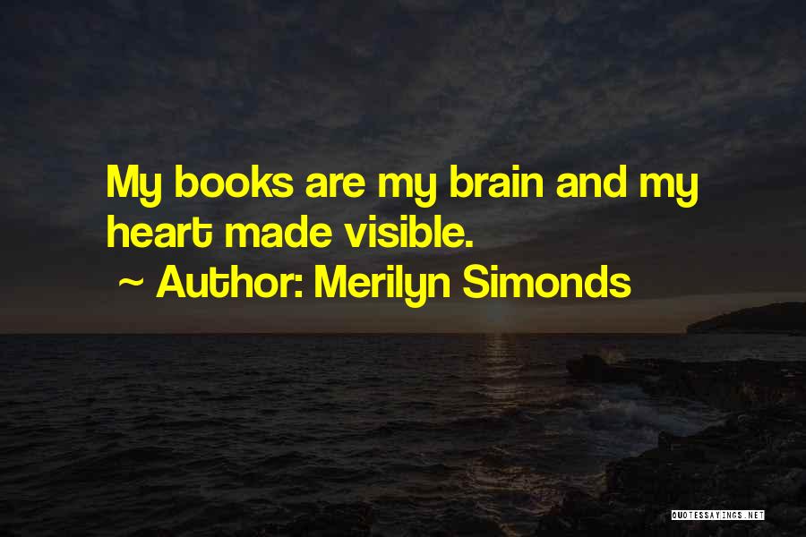 Merilyn Simonds Quotes 496475