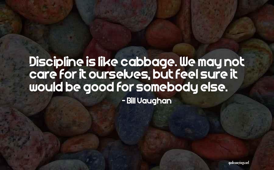 Merin Quotes By Bill Vaughan Merin Quotes By Bill Vaughan
