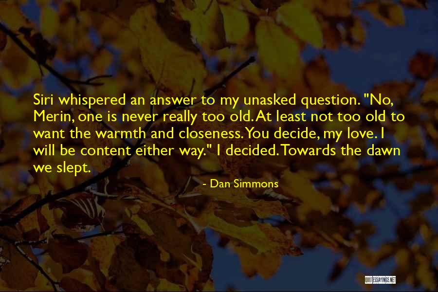 Merin Quotes By Dan Simmons Merin Quotes By Dan Simmons