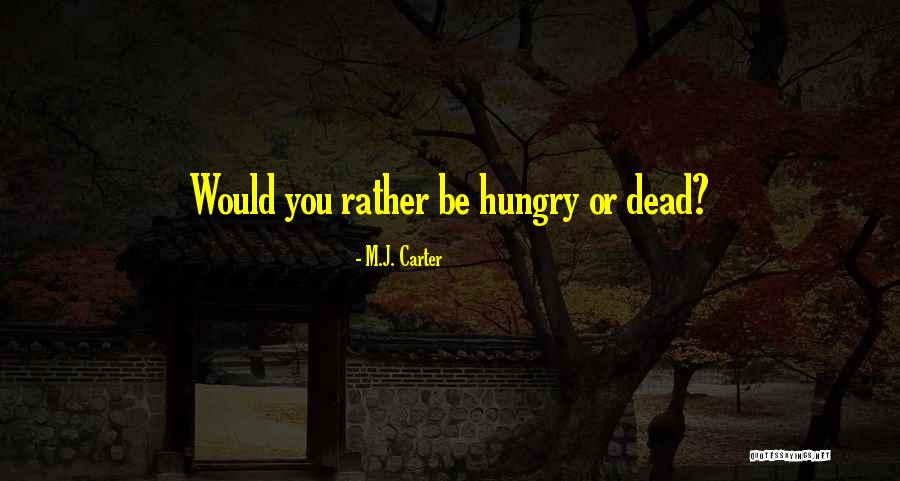 Meringis Adalah Quotes By M.J. Carter Meringis Adalah Quotes By M.J. Carter