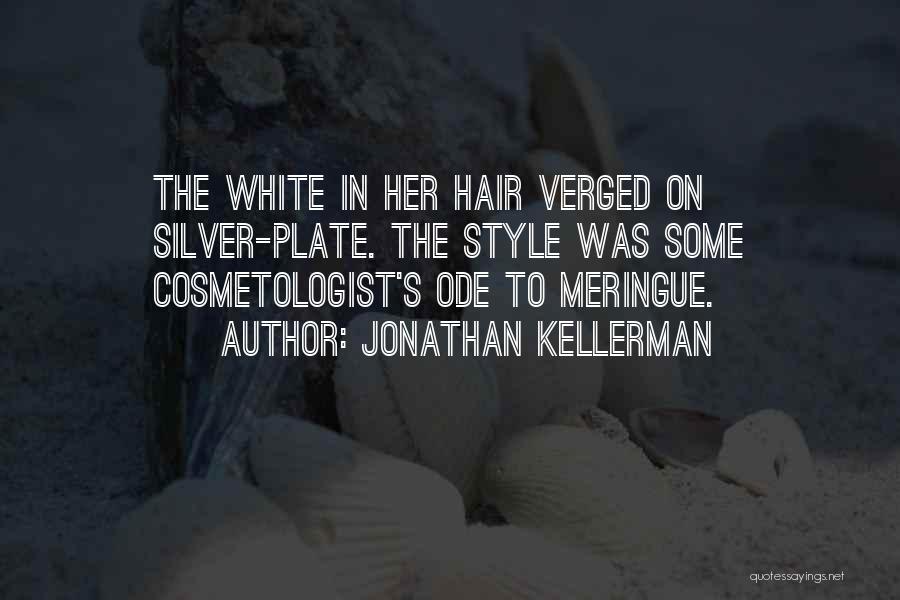 Meringue Quotes By Jonathan Kellerman